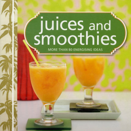 Juices and Smoothies