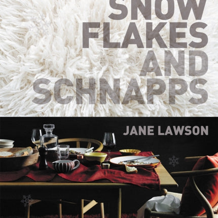 Snowflakes and Schnapps