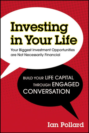 Investing in Your Life: Your Biggest Investment Opportunities are Not Necessarily Financial