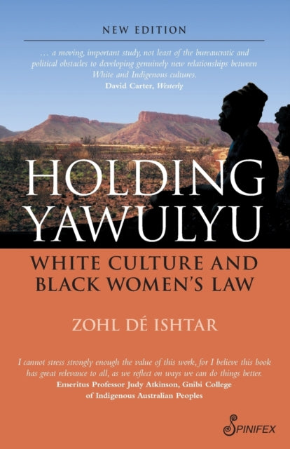 Holding Yawulyu: White Culture and Black Women's Law