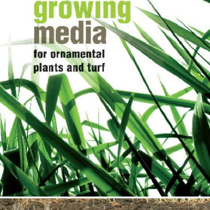 Growing Media for Ornamental Plants and Turf