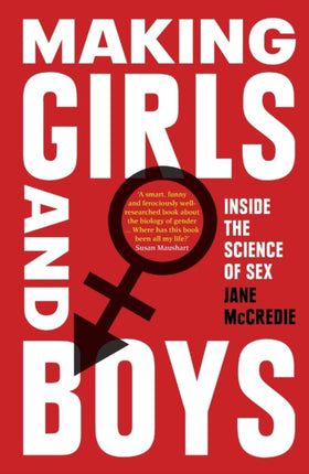 Making Girls and Boys: Inside the science of sex