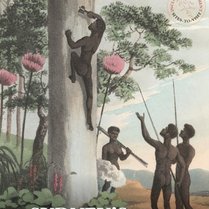 Sydney's Aboriginal Past: Investigating the archaeological and historical records