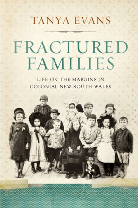 Fractured Families: Life on the margins in