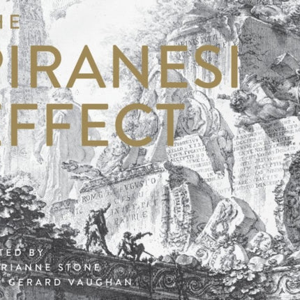 The Piranesi Effect