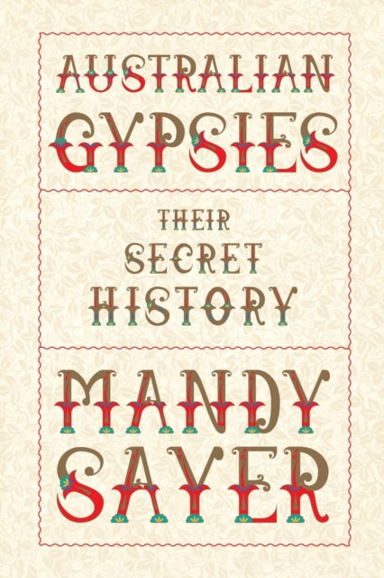 Australian Gypsies: Their secret history