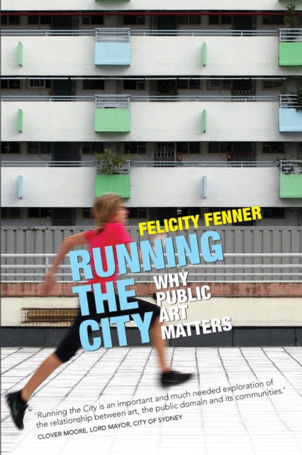 Running the City: Why public art matters