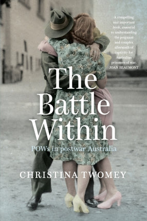 The Battle Within: POWs in postwar Australia