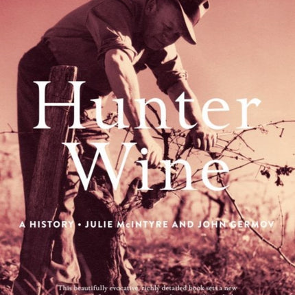 Hunter Wine: A History