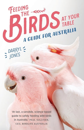 Feeding the Birds at Your Table: A guide for