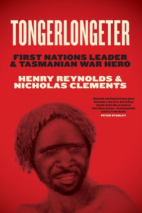 Tongerlongeter: First Nations Leader and