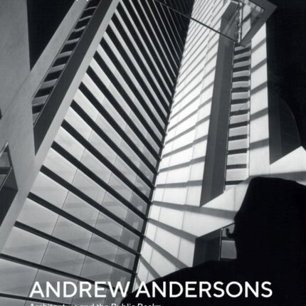 Andrew Andersons: Architecture and the Public