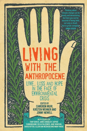 Living with the Anthropocene: Love, Loss and Hope