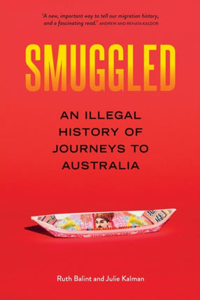 Smuggled: An illegal history of journeys to