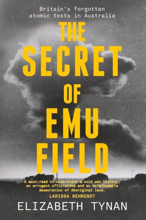 The Secret of Emu Field: Britain’s forgotten