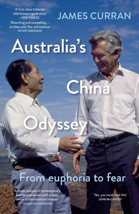 Australia’s China Odyssey: From euphoria to fear