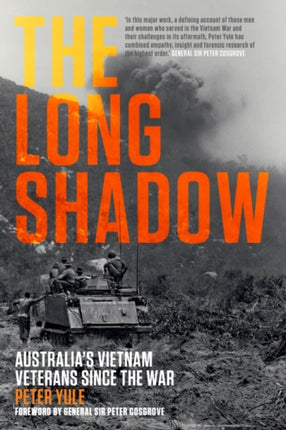 The Long Shadow: Australia's Vietnam Veterans since the War