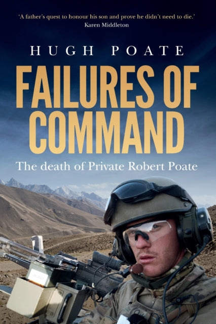 Failures of Command: The death of Private Robert
