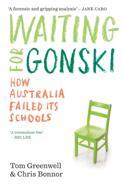 Waiting for Gonski: How Australia failed its