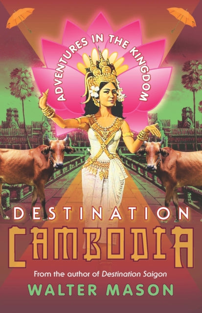 Destination Cambodia