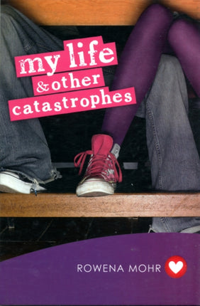 My Life and Other Catastrophes GIRLFRIEND FICTION