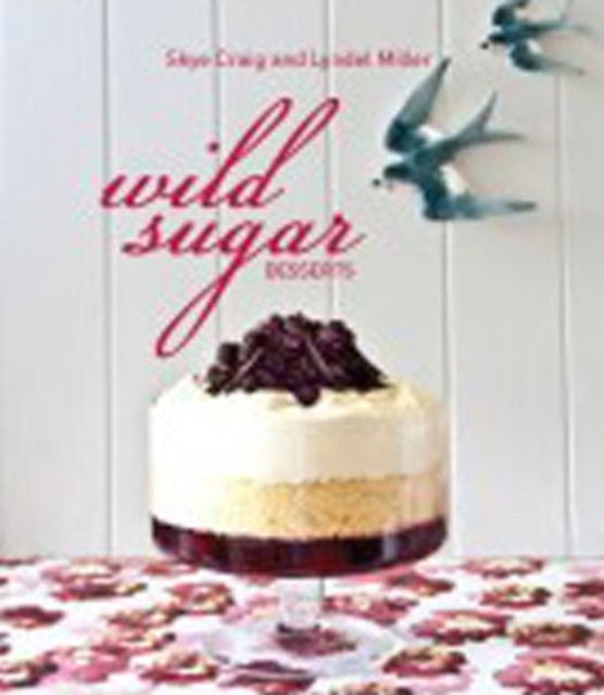 Wild Sugar Desserts