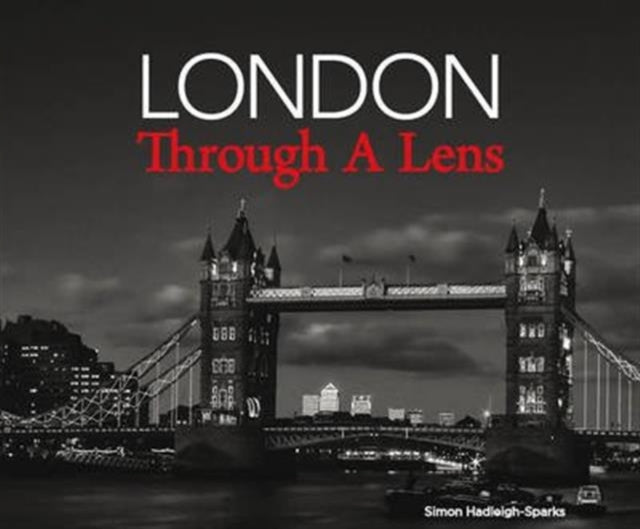 London Through A Lens