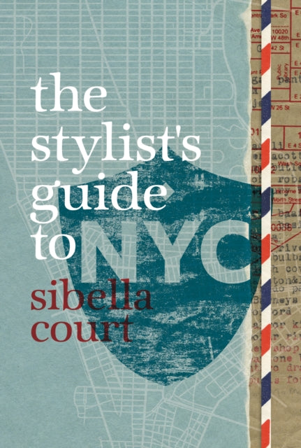 The Stylists Guide to NYC