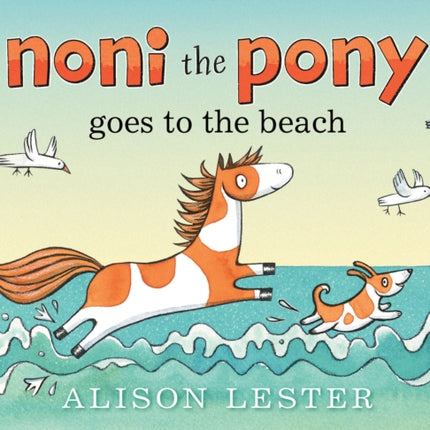 Noni the Pony Goes to the Beach