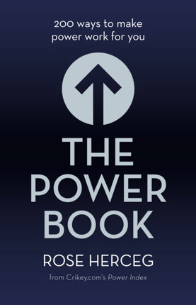 The Power Book: 200 ways to make power work for you