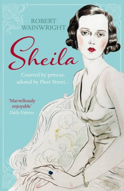 Sheila: The Australian ingenue who bewitched British society