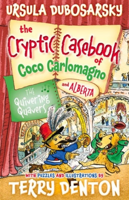 The Quivering Quavers: The Cryptic Casebook of Coco Carlomagno (and Alberta) Bk 5