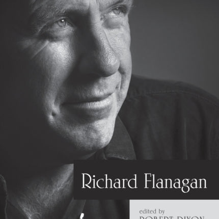 Richard Flanagan: Critical Essays