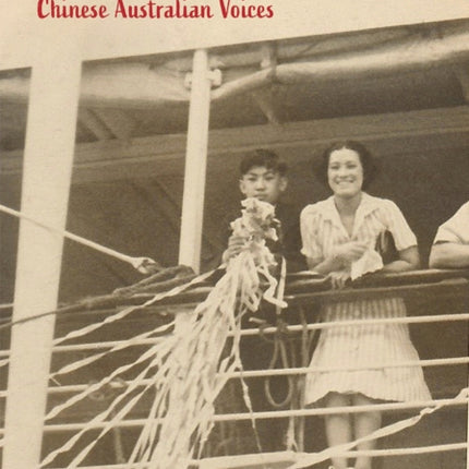 South Flows the Pearl: Chinese Australian Voices