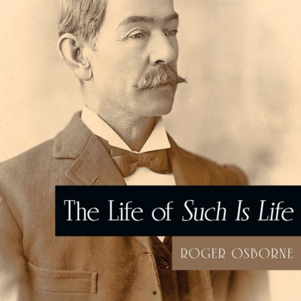 The Life of Such is Life: A Cultural History of an Australian Classic