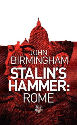 Stalin's Hammer: Rome