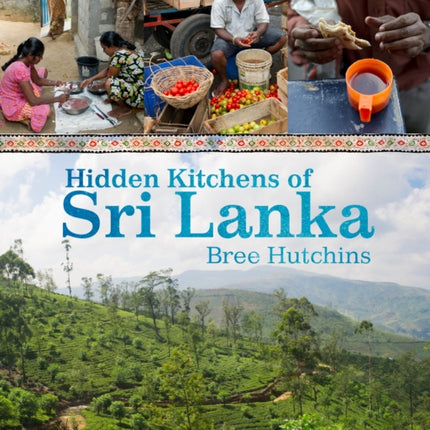 Hidden Kitchens of Sri Lanka