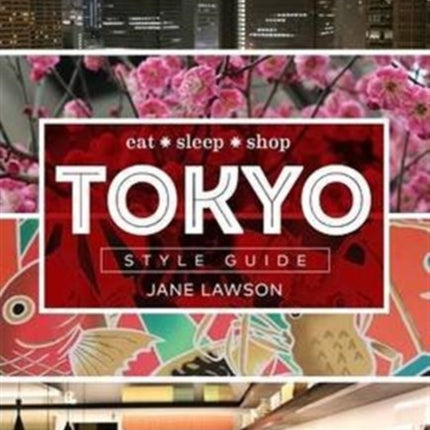 Tokyo Style Guide: Eat sleep shop