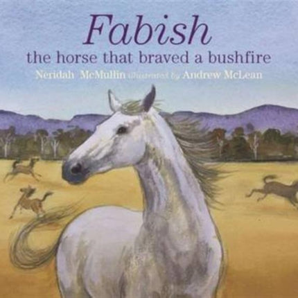 Fabish: The Horse That Braved a Bushfire