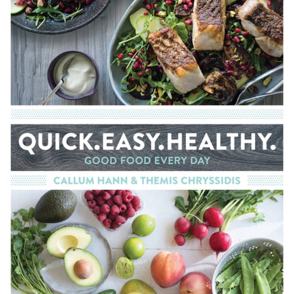 Quick Easy Healthy Good Food Every Day