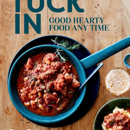 Tuck in Good Hearty Food Any Time