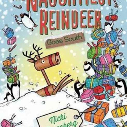 The Naughtiest Reindeer Goes South