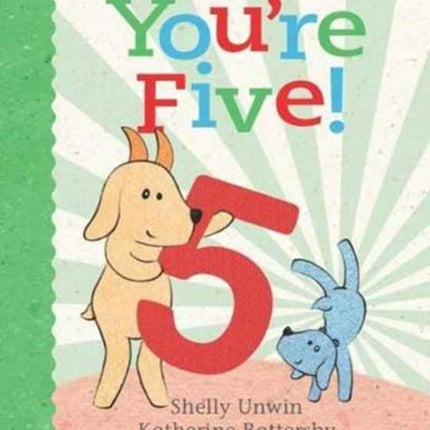 You're Five!