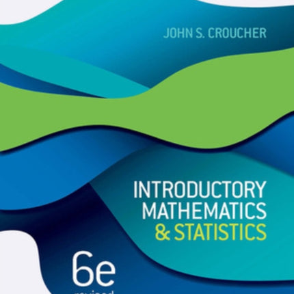 Introductory Mathematics and Statistics, Revised