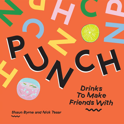 Punch: Drinks To Make Friends With