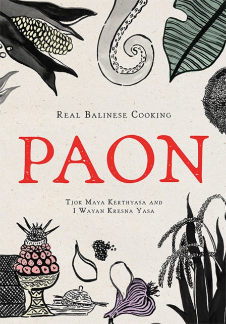 Paon: Real Balinese Cooking