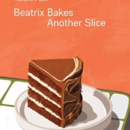 Beatrix Bakes Another Slice