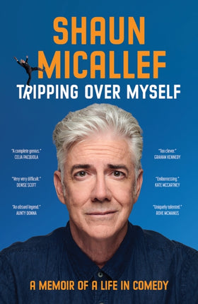 Tripping Over Myself: A Memoir of a Life in