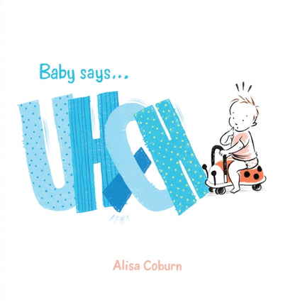 Baby Says Uhoh