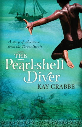 The Pearl-shell Diver: A Story of adventure from
